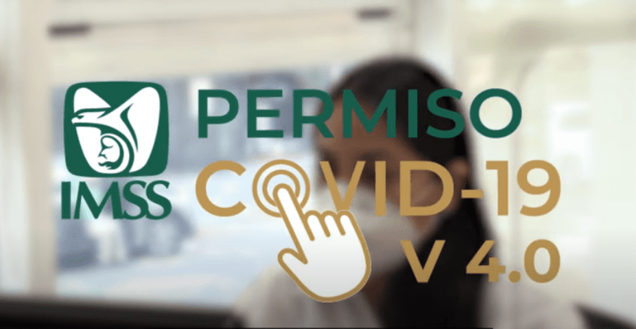 COVID-19: IMSS lanza permiso COVID 4.0 para incapacidades, tramítalo así