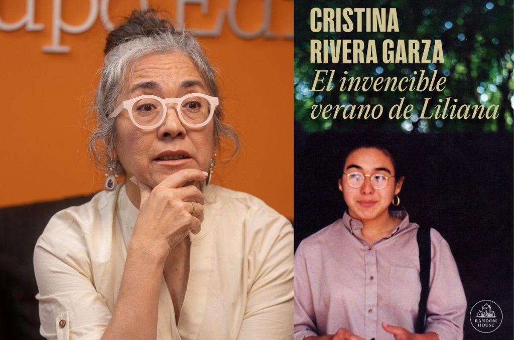 Cristina Rivera Garza plasmó en su libro El invencible verano de Liliana lo que vivió tras el feminicidio de su hermana, en 1990.