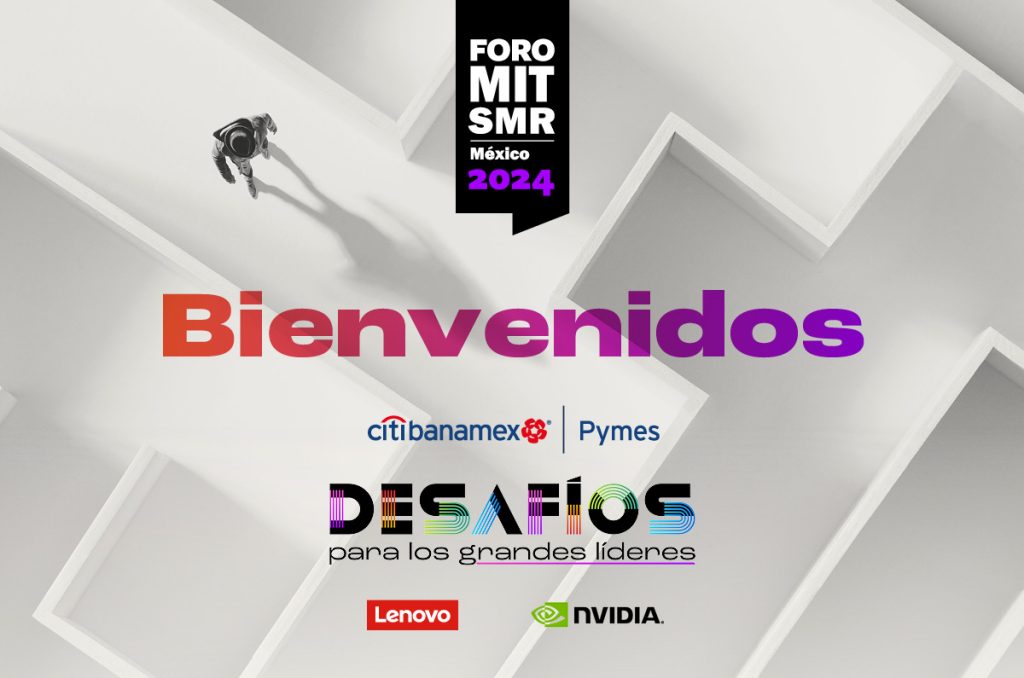El Foro MIT SMR México 2024 arrancó con tres días de conferencias. Más de 50 speakers compartirán su visión y experiencia en un evento digital y gratuito.