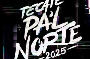 ¿Cuanto costará ir al Tecate Pal´Norte 2025 desde CDMX? Aquí te decimos