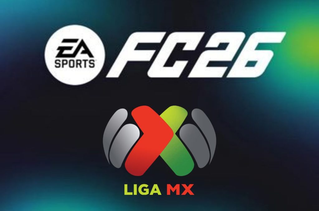EAFC 26 tendra a la LigaMX