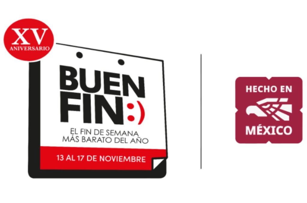 Hecho en Mexico y Buen Fin