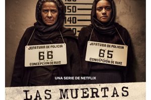 ¿De qué trata y dónde ver Las Muertas? Serie de Luis Estrada basada en hechos reales