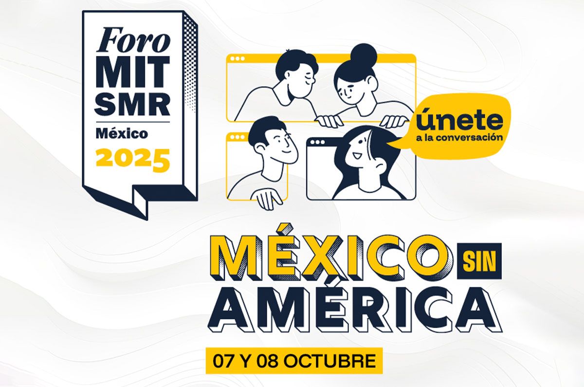 Foro MIT SMR México 2025: así se reunirán los líderes que marcan tendencia en innovación