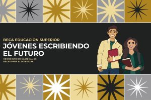 Beca Jóvenes Escribiendo el Futuro: Lista de los únicos estudiantes que SÍ pueden inscribirse