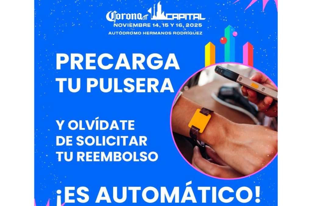 Precarga de pulsera para el Corona Capital
