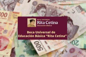 Inicio de semana con dinero ¿Quiénes reciben la Beca Rita Cetina este lunes 23 de febrero?