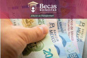 ¡PAGO DOBLE CONFIRMADO! Estos estudiantes de las Becas Benito Juárez recibirán más de $10,000 en abril